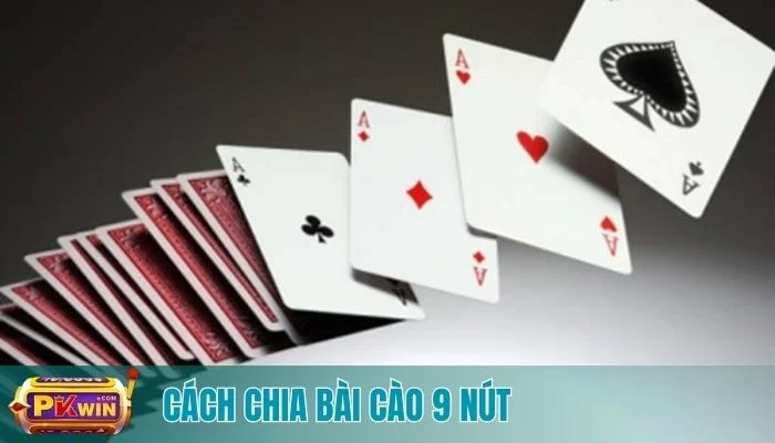 cách chia bài cào 9 nút