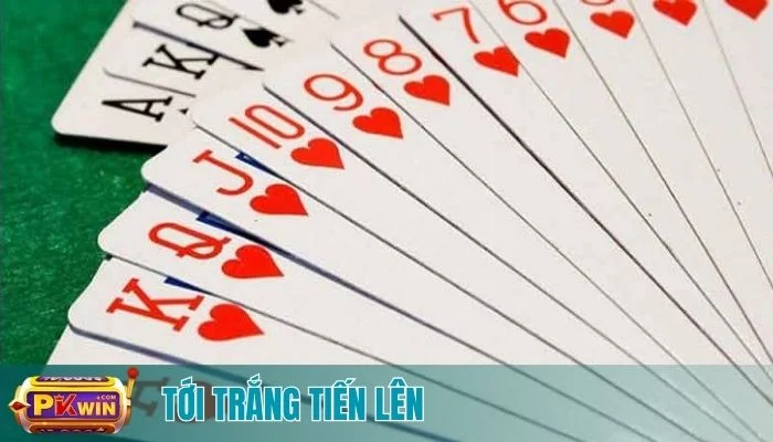 tới trắng tiến lên